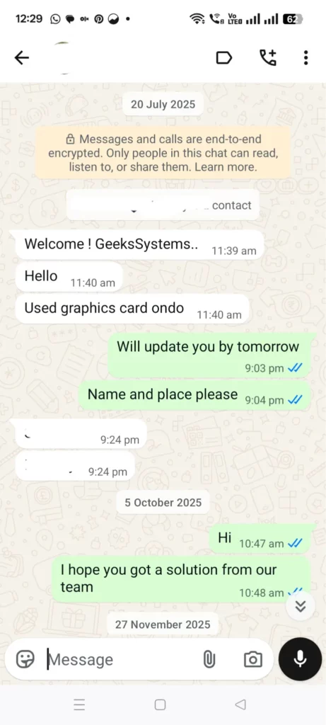 WhatsApp customer chat screenshot showing Geeks Systems responding to a customer inquiry about a used graphics card and follow-up support messages.